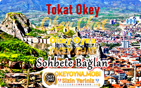 Okey Oyna Tokat – 60 Okey Oyna – Bedava Okey Oyna